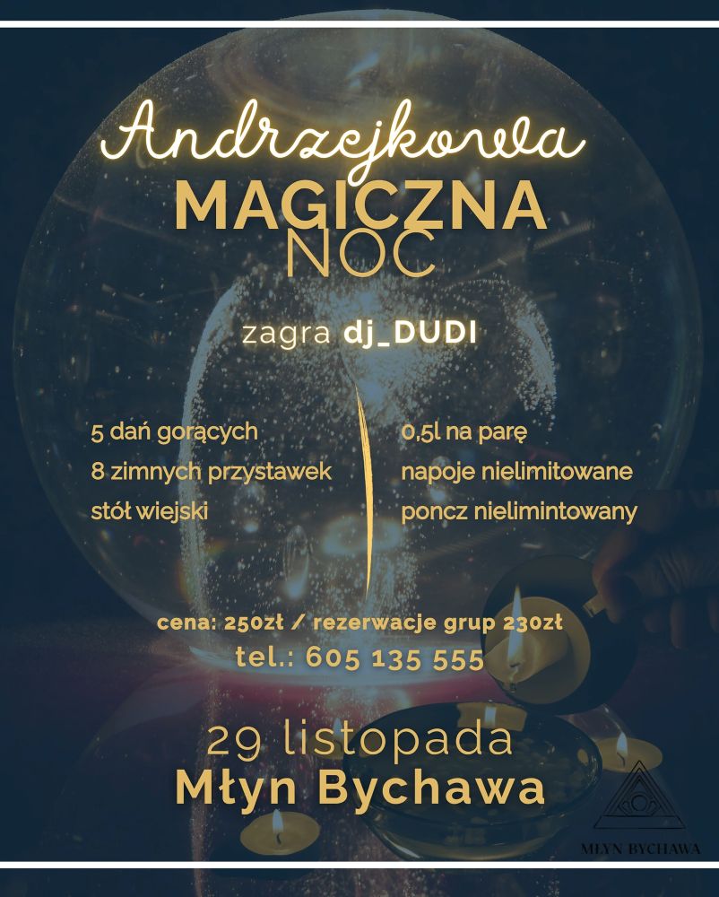 Młyn_Bychawa_Andrzejki